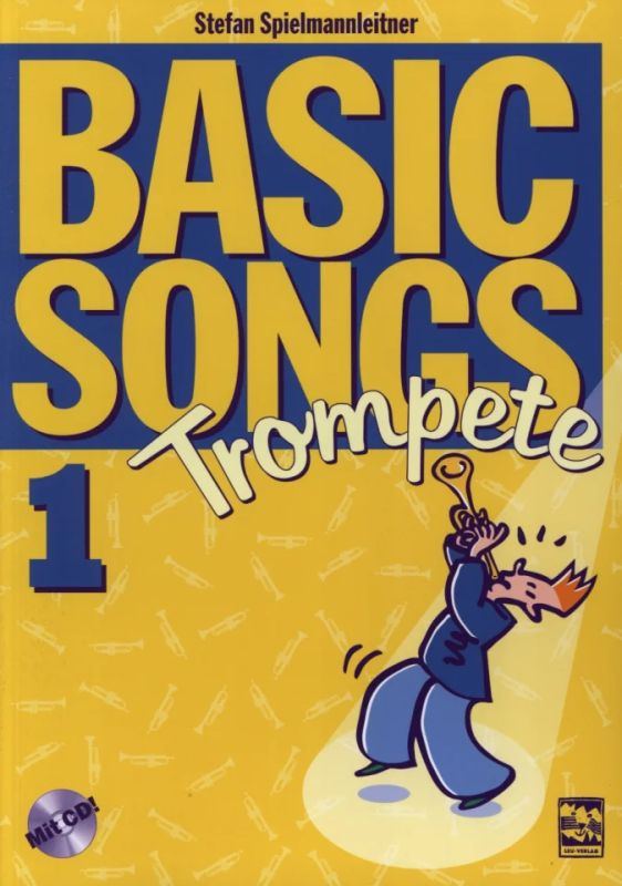 Stefan Spielmannleitner - Basic Songs 1 – Trompete