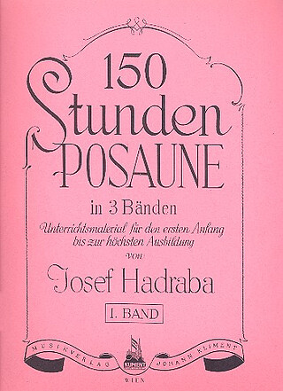 Josef Hadraba - 150 Stunden Posaune 1