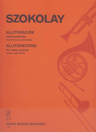 Sándor Szokolay - Alliterationen für Blechbläser-Quintett