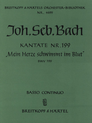 Johann Sebastian Bach: Mein Herze schwimmt im Blut