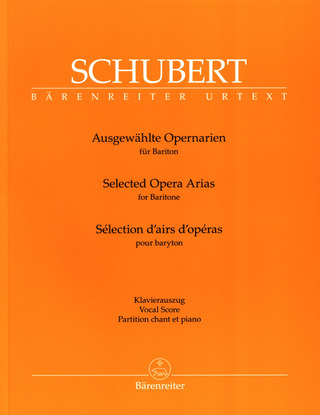 Franz Schubert - Ausgewählte Opernarien