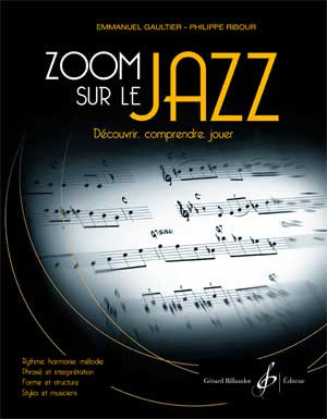 Philippe Ribour - Zoom sur le Jazz