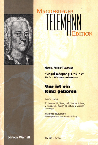 Georg Philipp Telemann: Uns Ist Ein Kind Geboren Twv 1/1454