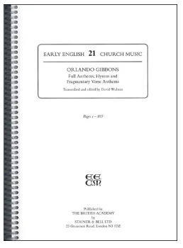 Orlando Gibbons - Full Anthems, Hymns and Fragmentary Verse Anthems