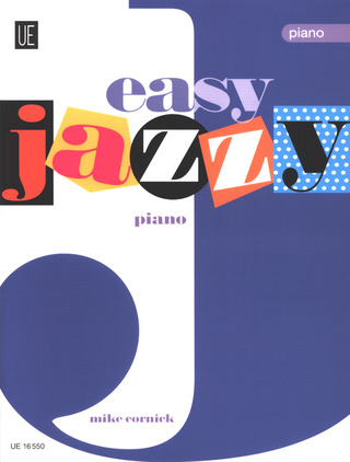 Mike Cornick: Easy Jazzy Piano 1 für Klavier