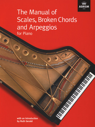 The manual of scales, broken chords and arpeggios