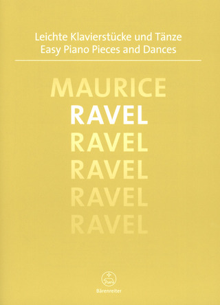 Maurice Ravel: Easy Piano Pieces and Dances