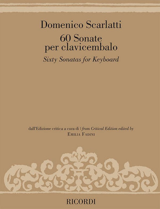 Domenico Scarlatti: Sixty Sonatas for Keyboard