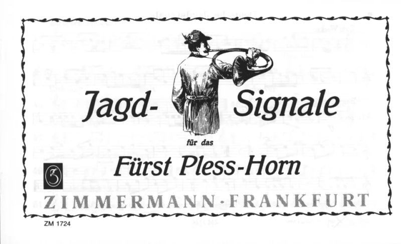 Friedrich Deisenroth - Signaux de chasse pour forst-Pleß-horn