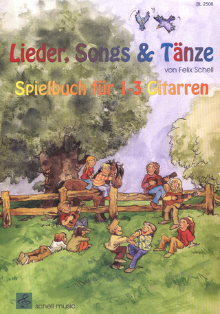 Felix Schell - Lieder Songs Taenze