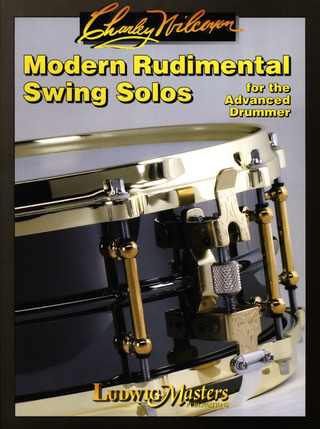 Charley Wilcoxon - Modern Rudimental Swing Solos
