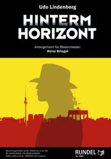 Udo Lindenberg - Hinterm Horizont: für Blasorchester Partitur und Stimmen