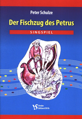 Peter Schulze - Der Fischzug des Petrus