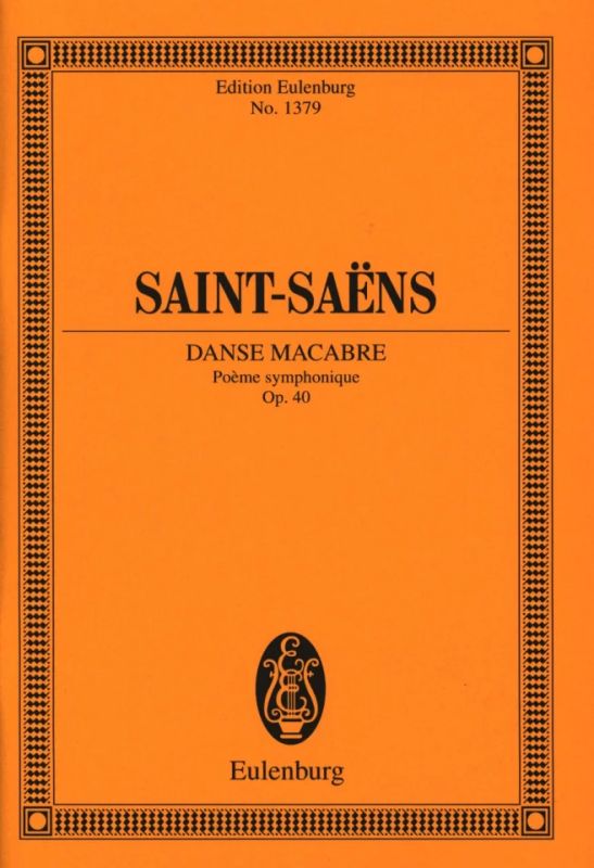 Camille Saint-Saëns - Danse macabre g-Moll op. 40