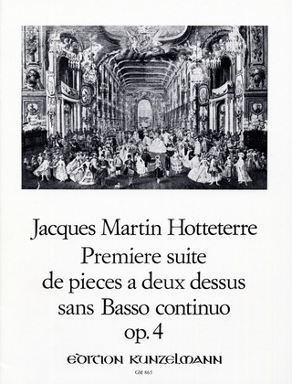Hotteterre, Jacques Martin (le Romain) - Première suite op. 4