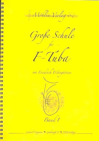 Friedrich Weingärtner - Große Schule für F–Tuba 1