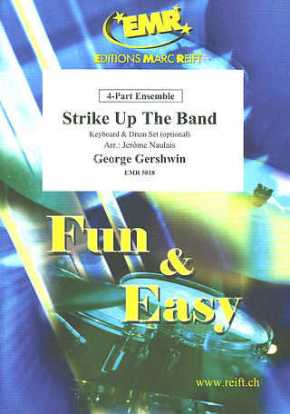 George Gershwin: Strike Up The Band