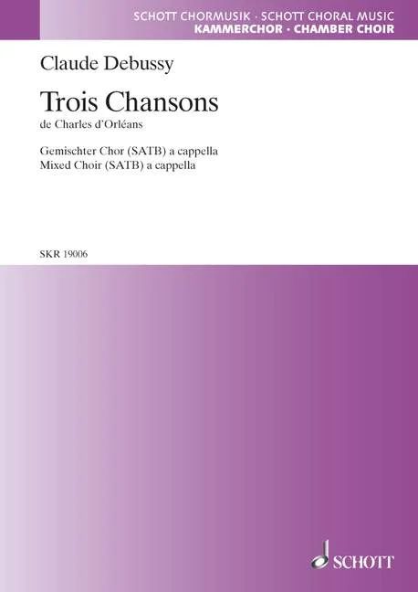 Claude Debussy - 3 Chansons de Charles d'Orléans