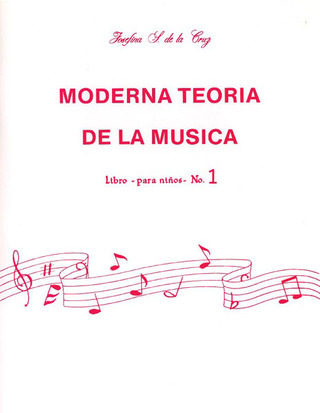 Moderna TeorÃ­a de la Musica, Libro 1