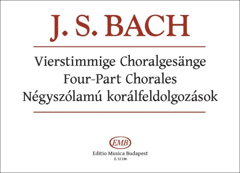 Johann Sebastian Bach - Vierstimmige Choralgesänge