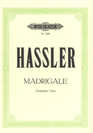 Hans Leo Haßler: 12 Lieder und Madrigale