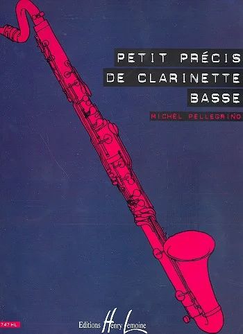 Michel Pellegrino - Petit précis de clarinette basse