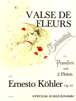Ernesto Köhler - Valse des Fleures op. 87