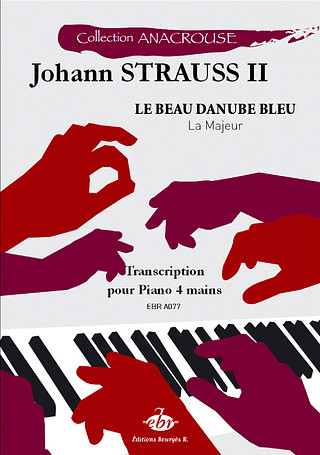 Johann Strauß (Sohn) - Le Beau Danube Bleu