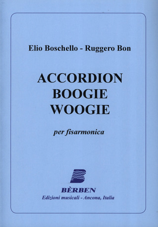 Boschello Elio + Bon Ruggero - Accordion Boogie Woogie