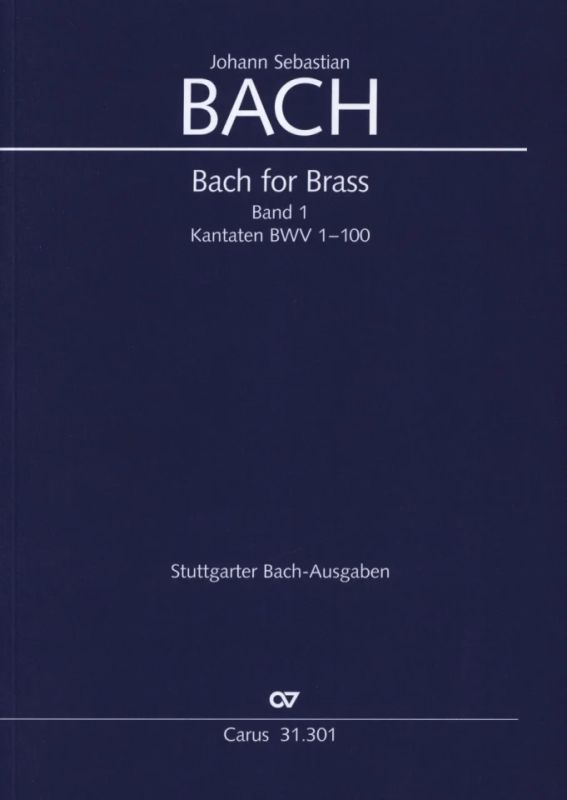 Johann Sebastian Bach - Bach for Brass 1: Kantaten I