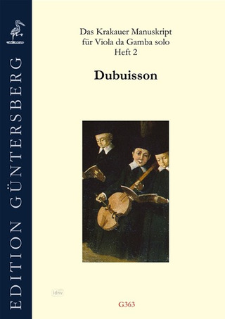 Dubuisson - Das Krakauer Manuskript für Viola da Gamba solo 2 – Dubuisson