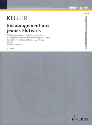 Keller, Charles - Encouragement aux jeunes Flûtistes op. 62
