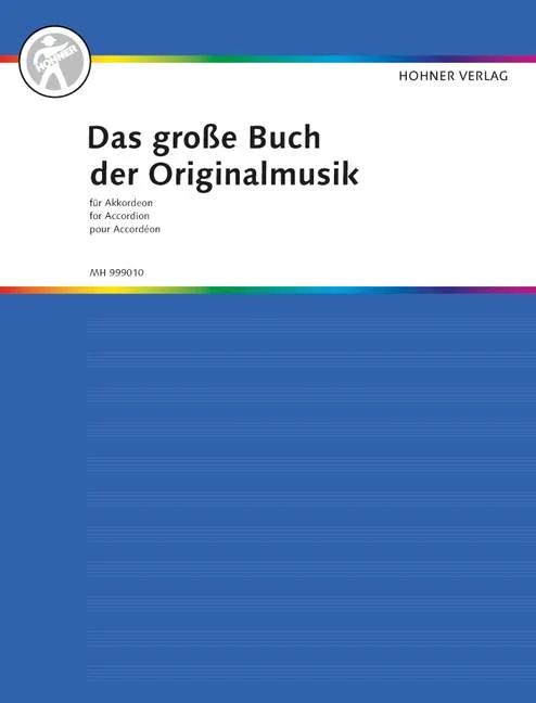 Das große Buch der Originalmusik für Akkordeon