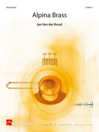 Jan Van der Roost - Alpina Brass