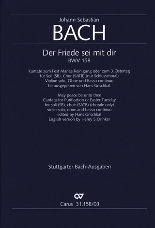 Johann Sebastian Bach: Der Friede sei mit dir BWV 158