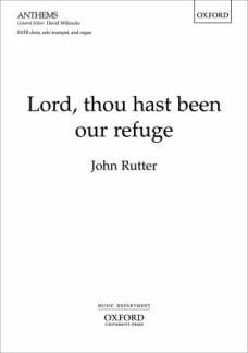 John Rutter - Lord, thou hast been our refuge