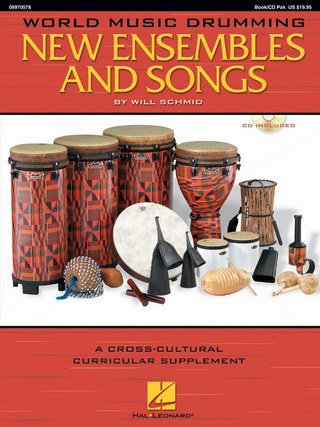 Will Schmid - World Music Drumming: New Ensembles and Songs