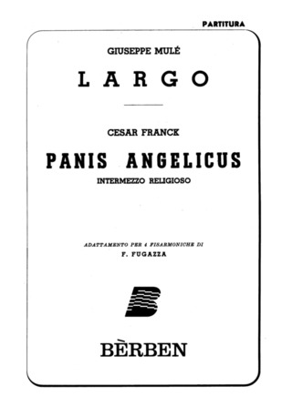 César Franck: Panis Angelicus und Largo