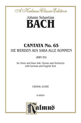 Johann Sebastian Bach - Cantata No. 65 - Sie werden aus Saba alle kommen