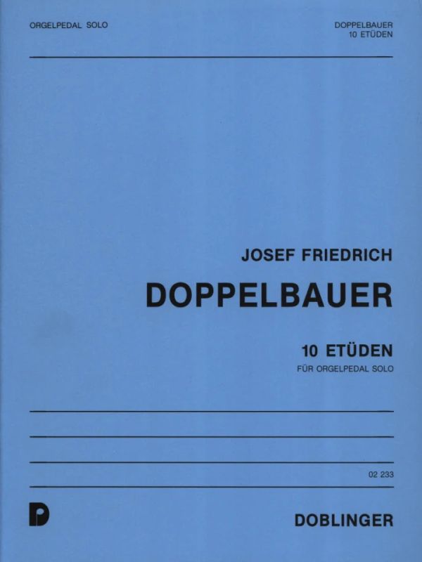 Josef Friedrich Doppelbauer - 10 Etüden