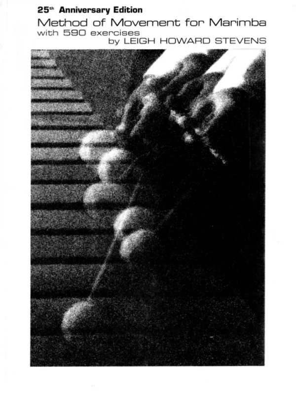 Leigh Howard Stevens - Method of Movement for Marimba