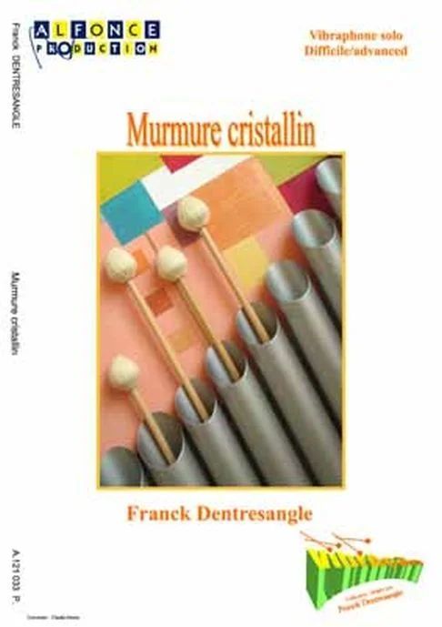 Franck Dentresangle - Murmure Cristallin