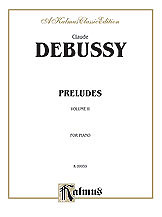 Claude Debussy - Debussy: Preludes (Volume II)