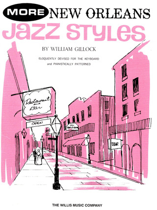 William Gillock - More New Orleans Jazz Styles