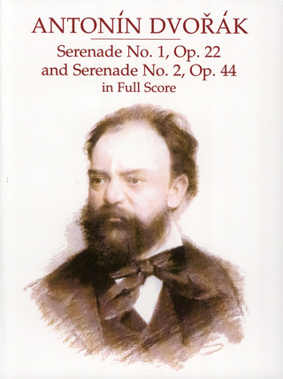 Antonín Dvořák: Serenade Nr. 1, op. 22 and Serenade Nr. 2, op. 44