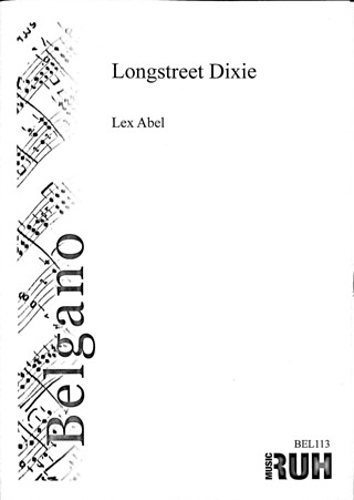 Lex Abel - Longstreet Dixie
