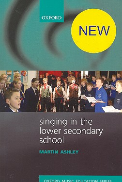 Martin Ashley - Singing in the Lower Secondary School