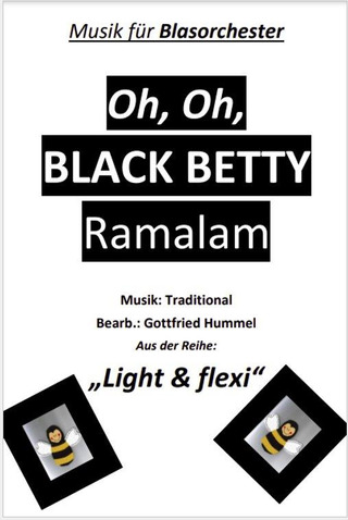 Oh, Oh, Black Betty Ramalam