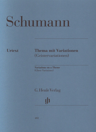 Robert Schumann: Variationen über ein eigenes Thema Es-dur WoO 24 "Geistervariationen"