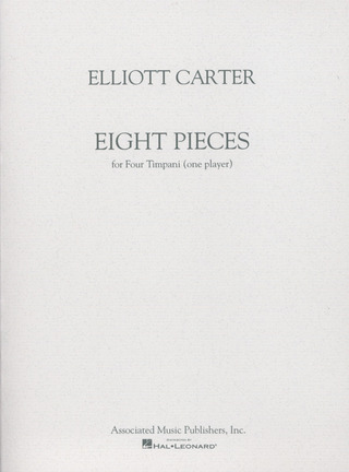 Elliott Carter - 8 Pieces for 4 Timpani